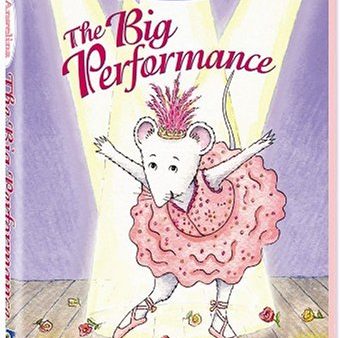 ANGELINA BALLERINA: THE BIG PERFORMANCE For Cheap