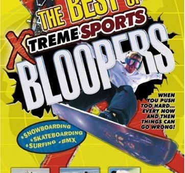 XTREME SPORTS BLOOPERS: BEST O on Sale